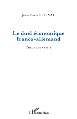 Le duel économique franco-allemand
