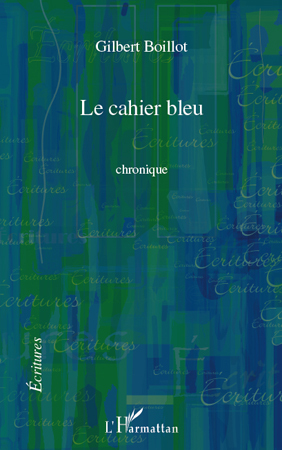 CAHIER BLEU   CHRONIQUE