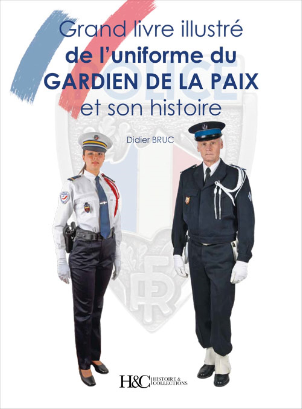 Grand livre illustré de l'uniforme du gardien de la paix et son histoire