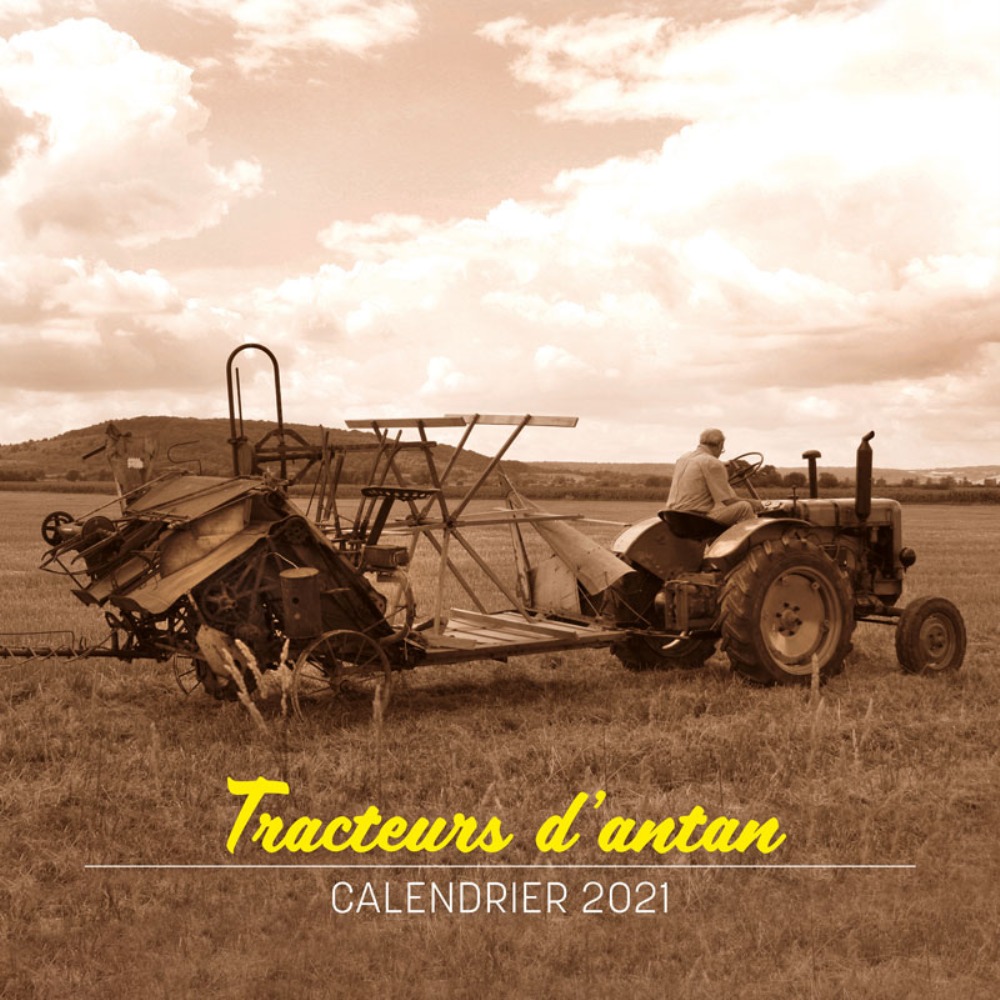 TRACTEURS D'ANTAN - CALENDRIER 2021