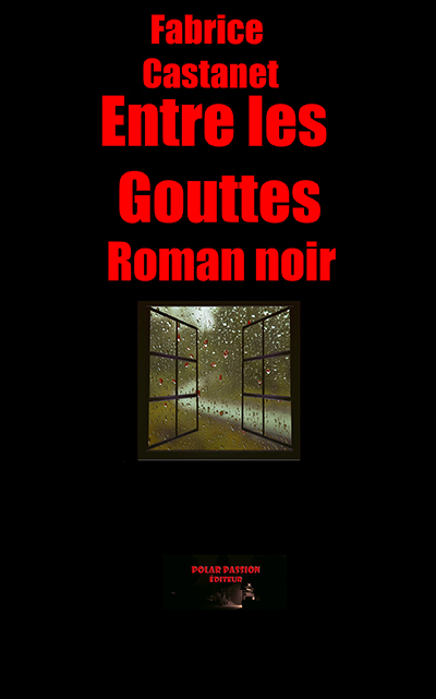 Entre les gouttes