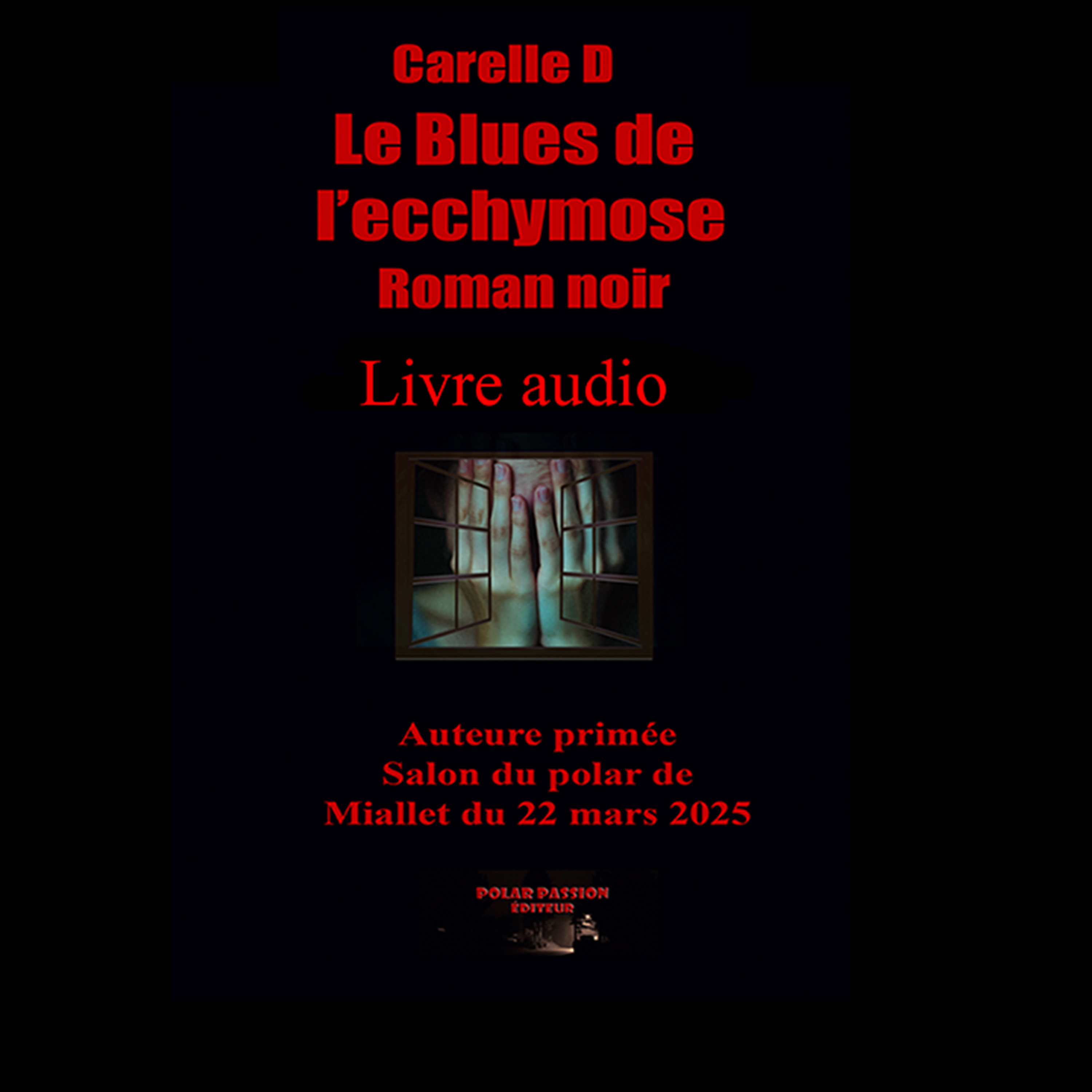 Le blues de l'ecchymose (Audio USB)