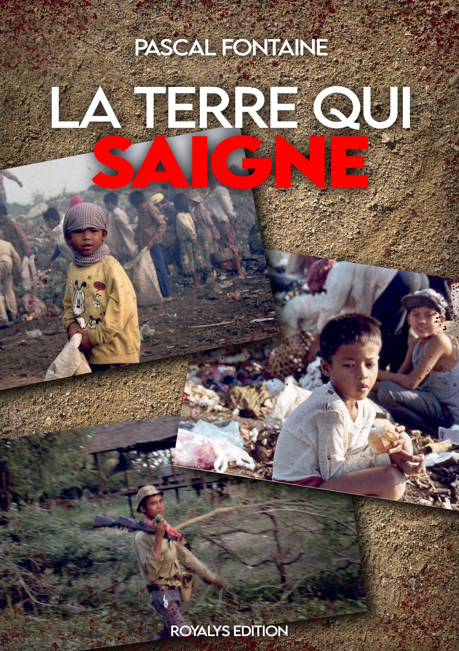 La terre qui saigne