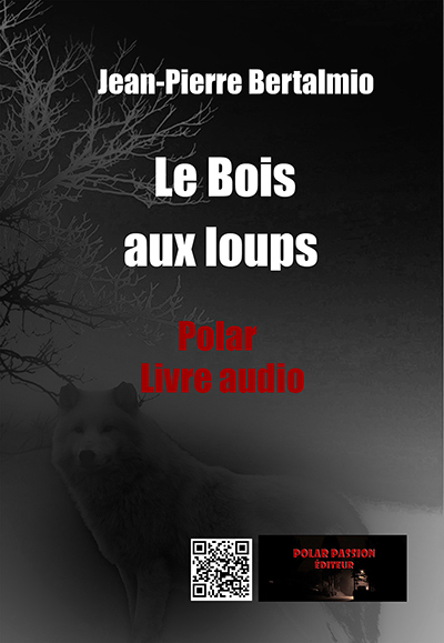 Le Bois aux loups (audio USB)