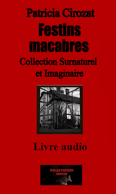 Festins macabres (audio USB)