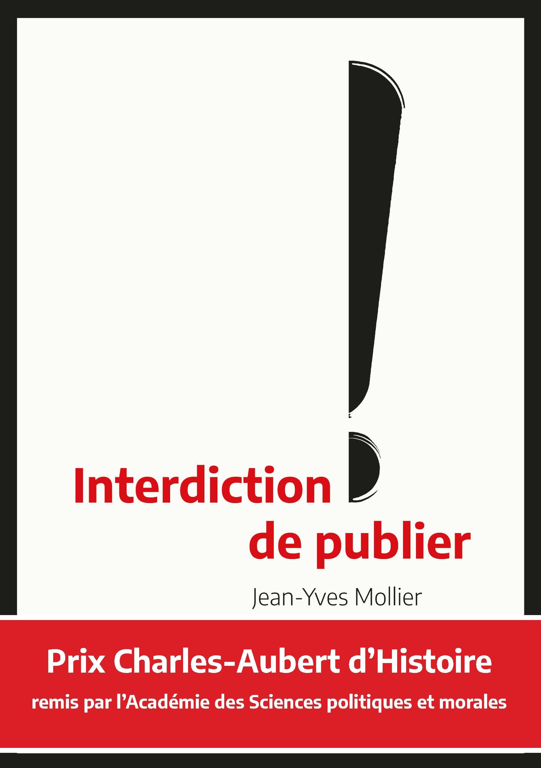 Interdiction de publier - 2e édition