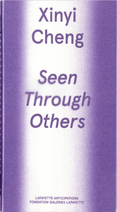 Xinyi Cheng, Seen through others, carnet