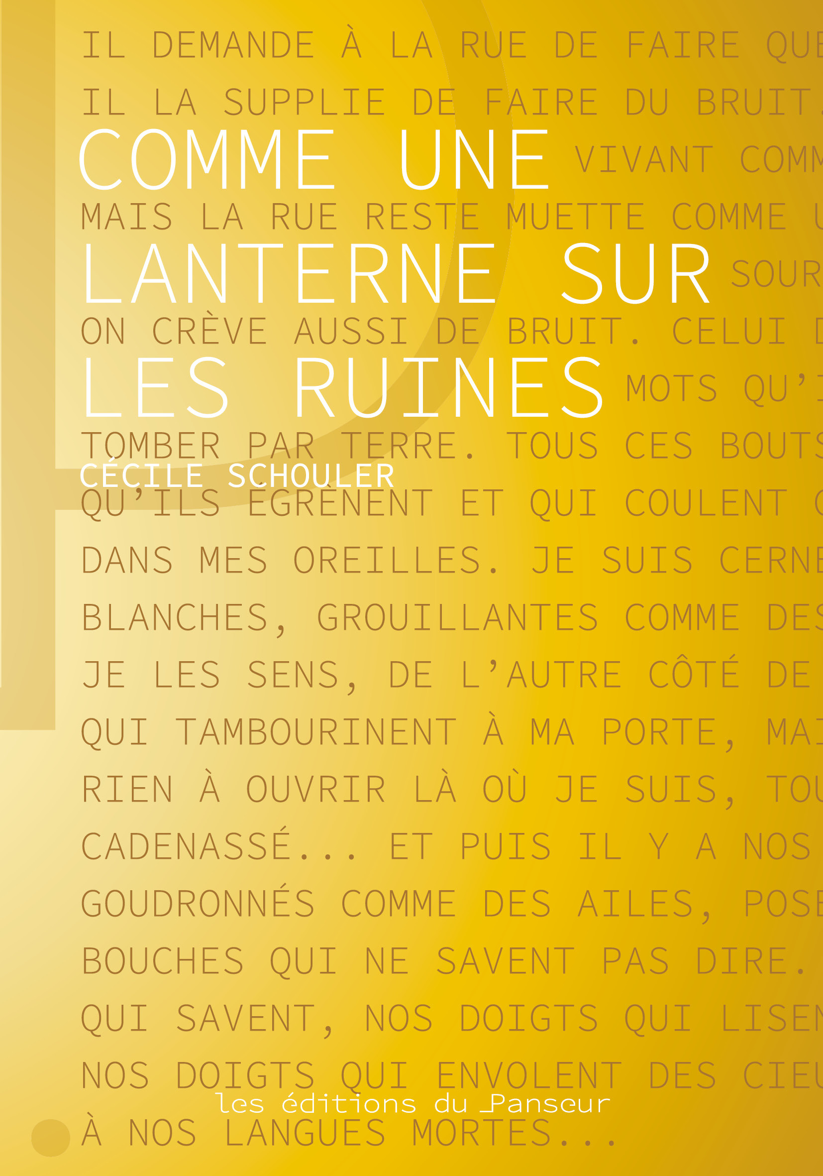 Comme une lanterne sur les ruines