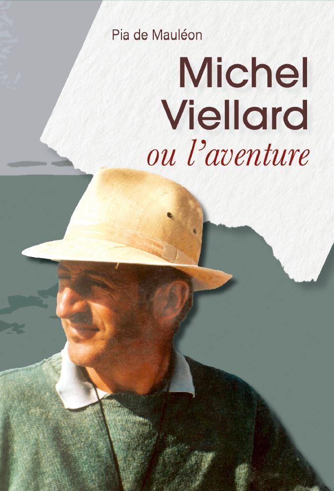 Michel Viellard ou l'aventure