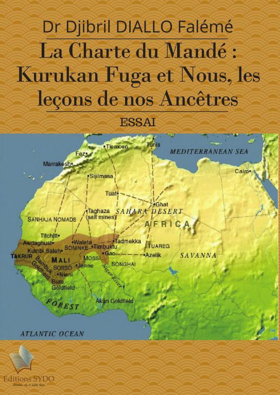 La Charte du Mandé : Kurukan Fuga et N