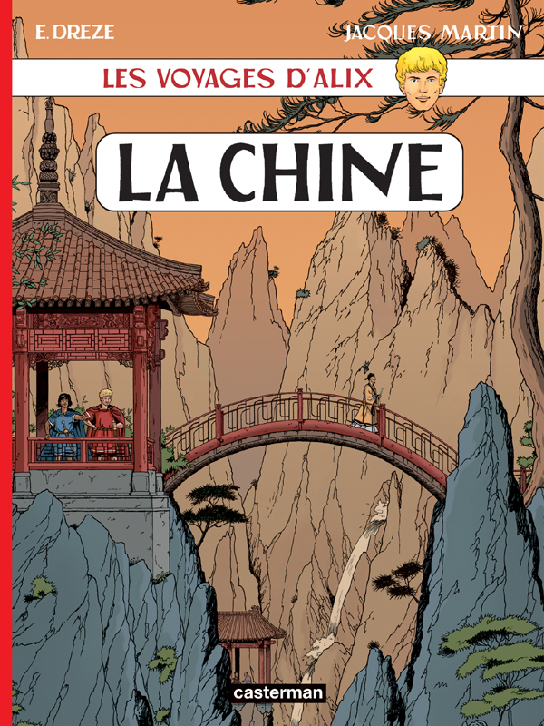 Alix - Voyages - La Chine