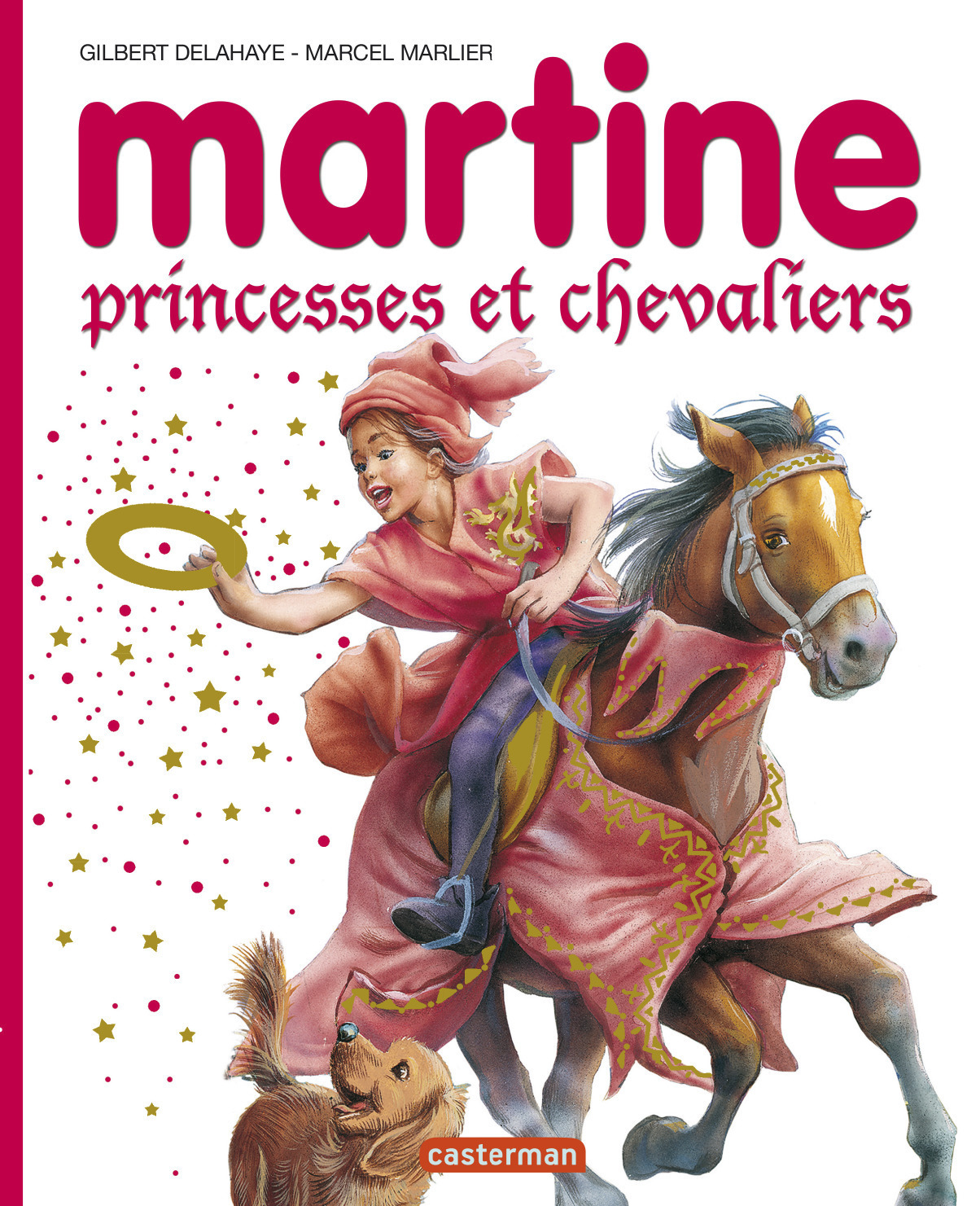 Martine - Princesses et chevaliers