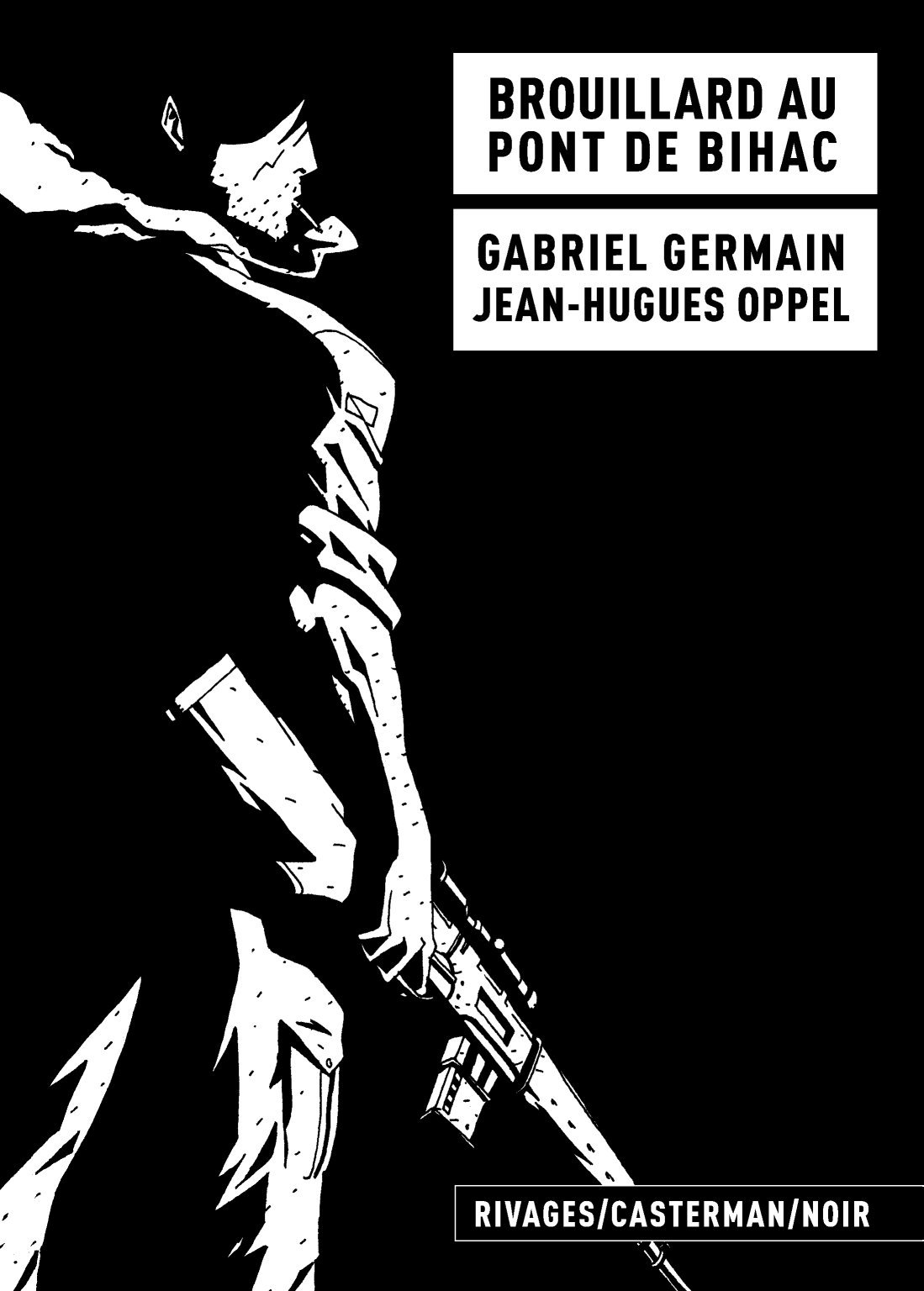 Brouillard au Pont de Bihac