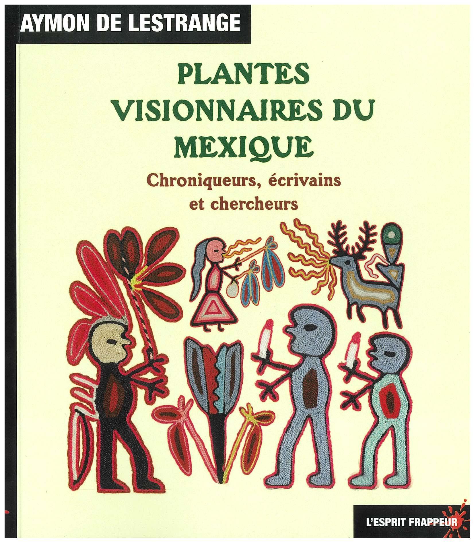 PLANTES VISIONNAIRES DU MEXIQUE