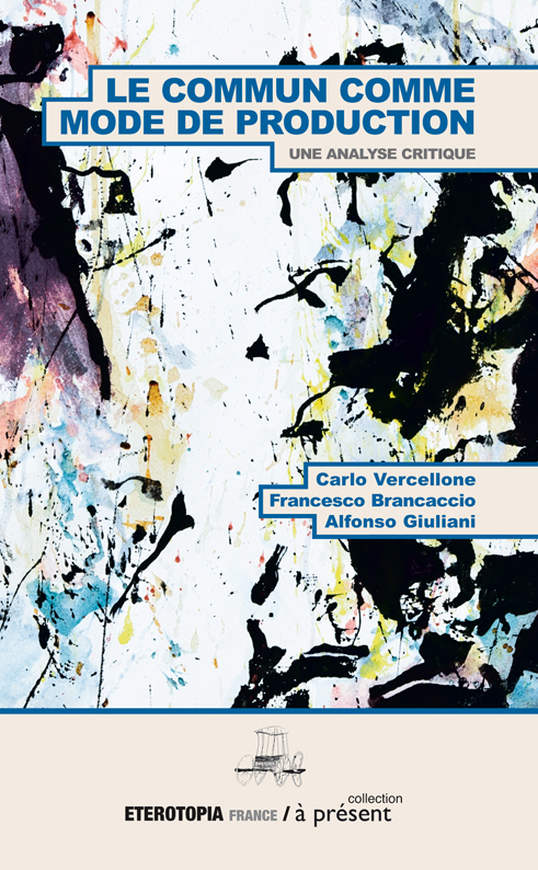 Le commun comme mode de production