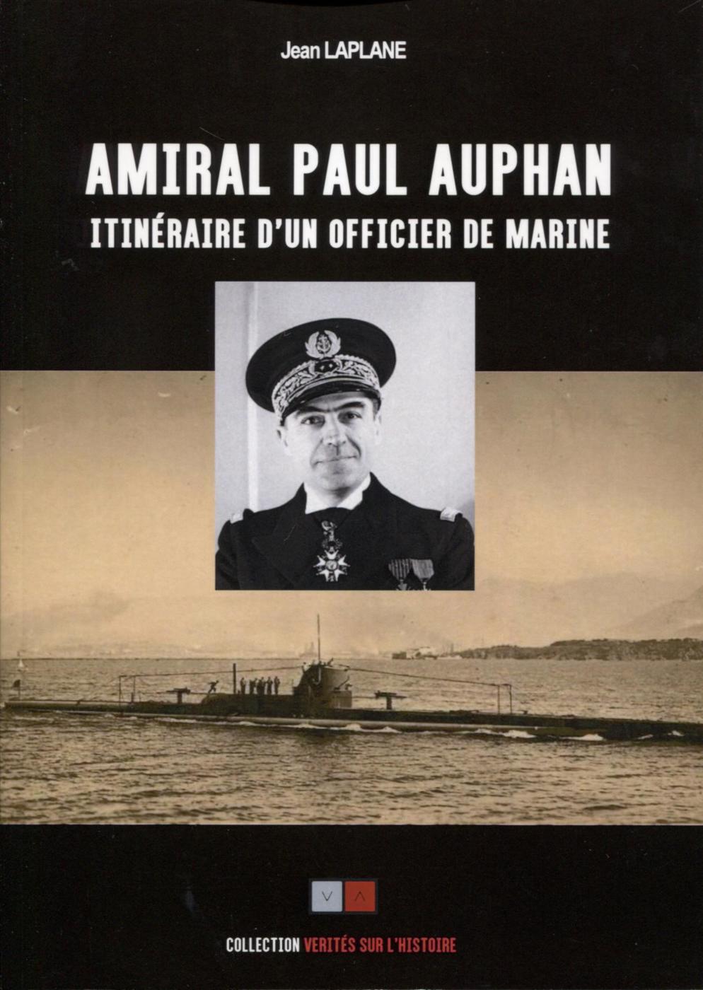 L'Amiral Paul Auphan