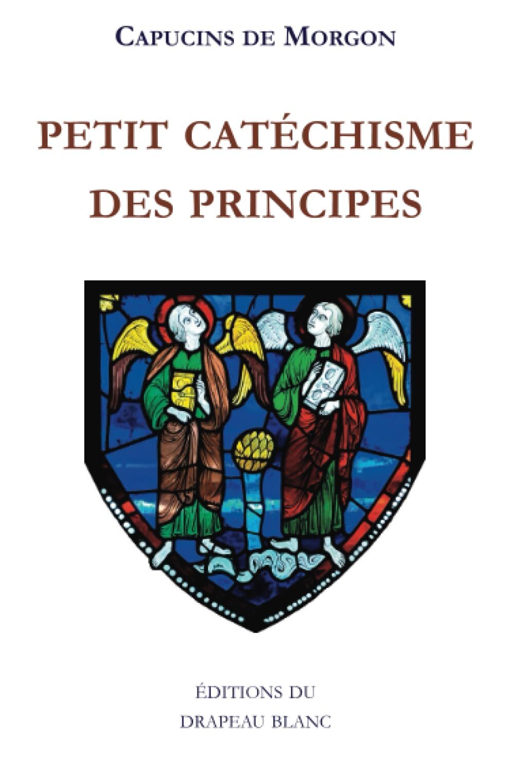Petit catéchisme des principes