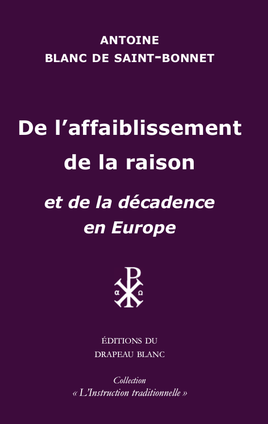 De l'affaiblissement de la raison