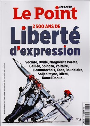 LE POINT HS Spéciaux - 2500 ANS Liberté d'expression  - FEVRIER 2015