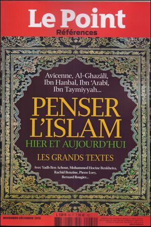 LE POINT références N°60 PENSER L'ISLAM NOV.DEC.2015