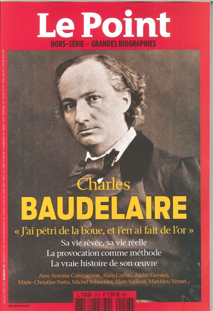Le Point Les Maitres Penseurs N°23 Baudelaire Juillet 2017