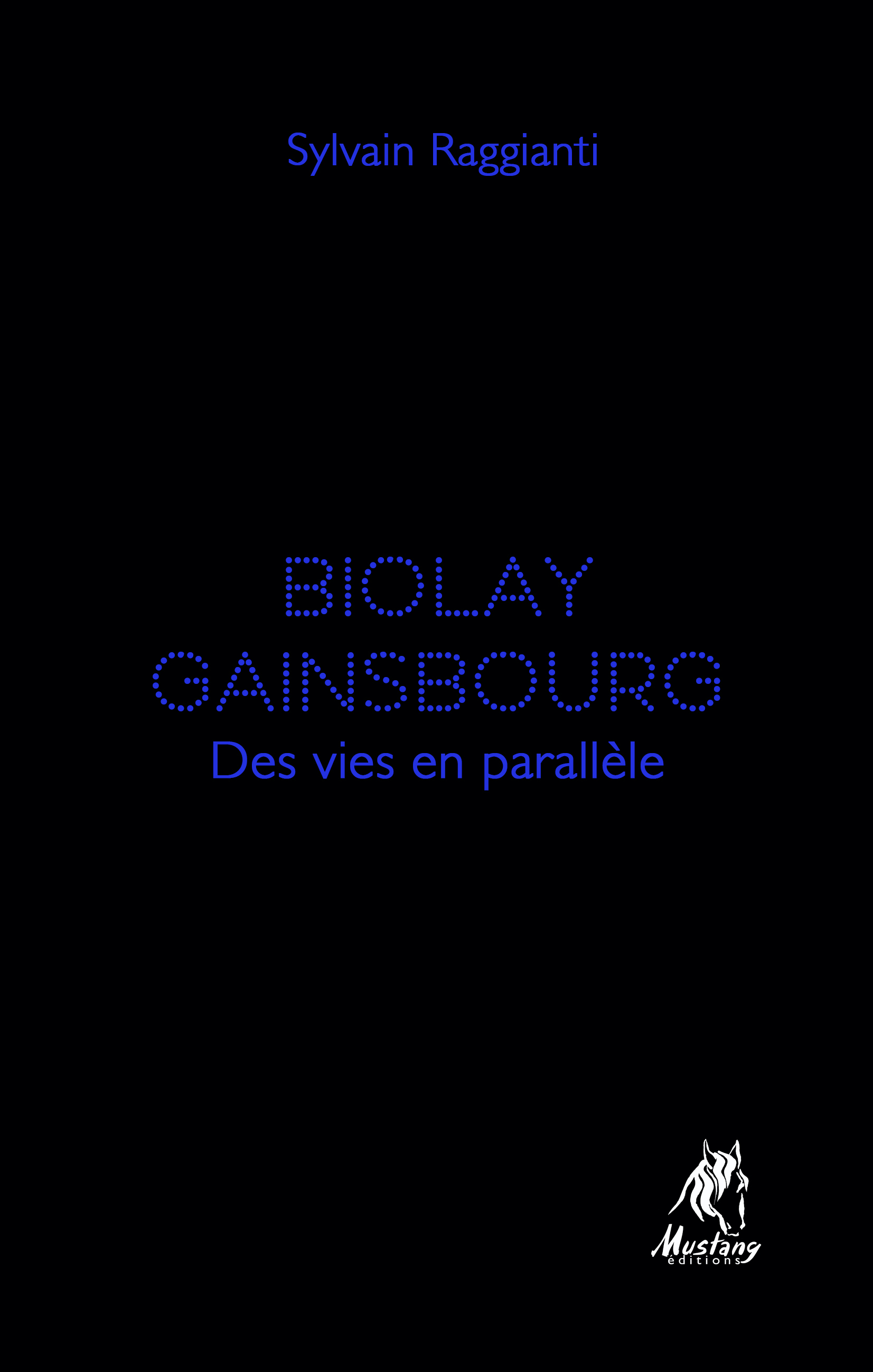 Biolay, Gainsbourg, des vies en parallèle