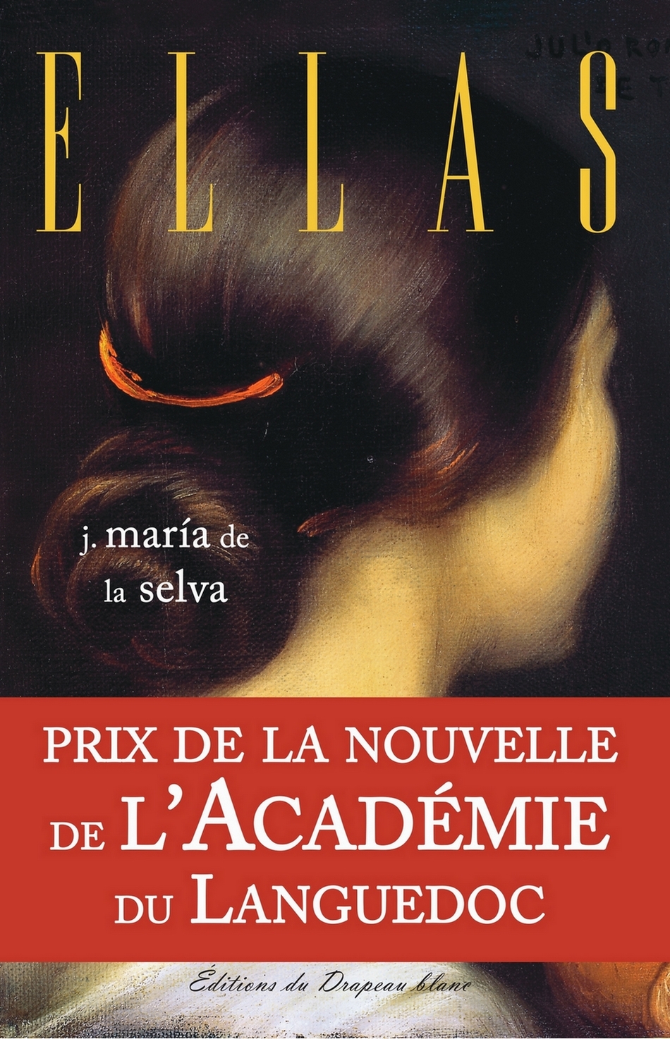 Ellas, Prix de la Nouvelle de l'Académie du Languedoc