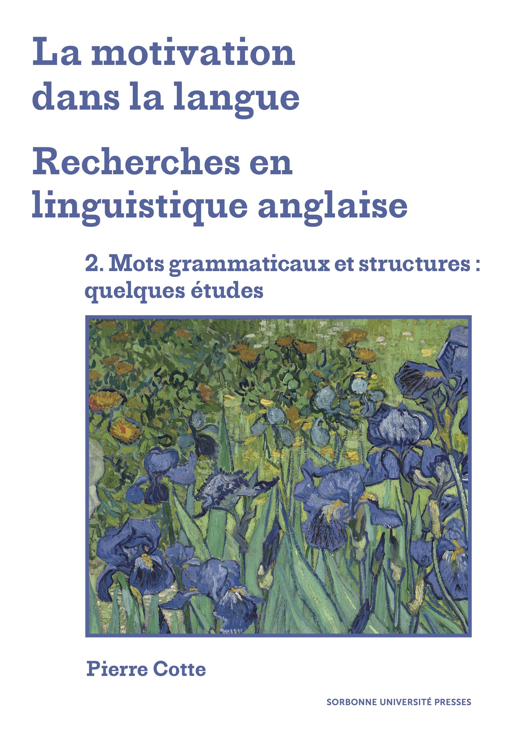 La motivation dans la langue. Recherches en linguistique anglaise