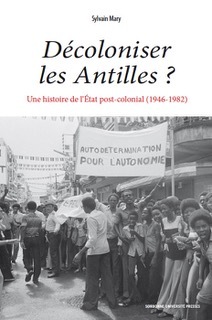 Décoloniser les antilles ?