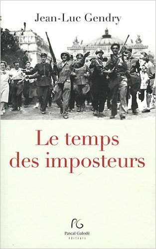 Le temps des imposteurs - roman