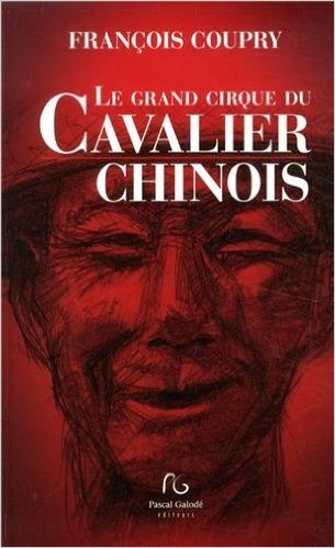 LE GRAND CIRQUE DU CAVALIER CHINOIS