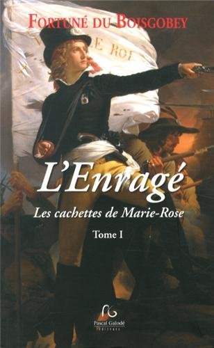 Les cachettes de Marie-Rose - roman