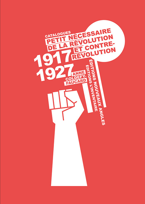 Petit nécessaire de la révolution et contrerévolution (Catalogues 1917-1927)