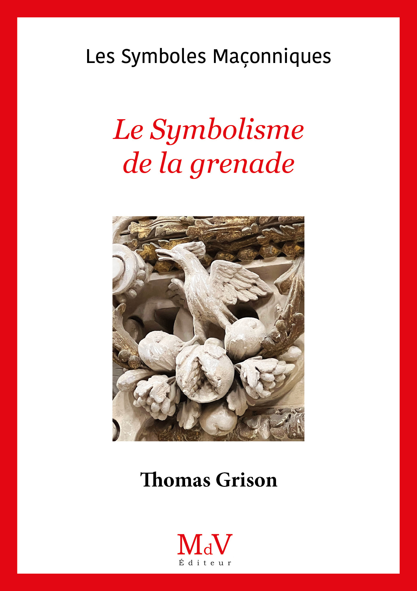 N.104 Le Symbolisme de la grenade