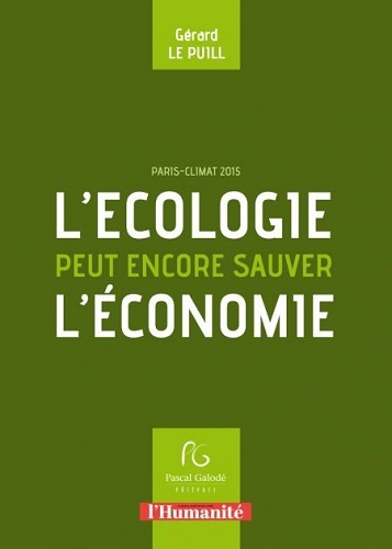 L'ECOLOGIE PEUT ENCORE SAUVER L'ECONOMIE