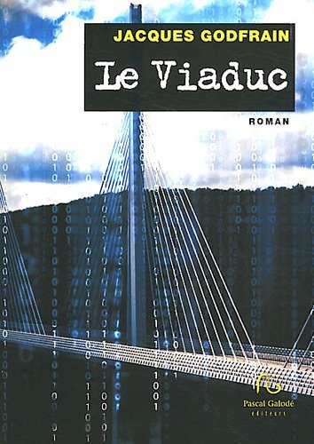 Le viaduc - roman