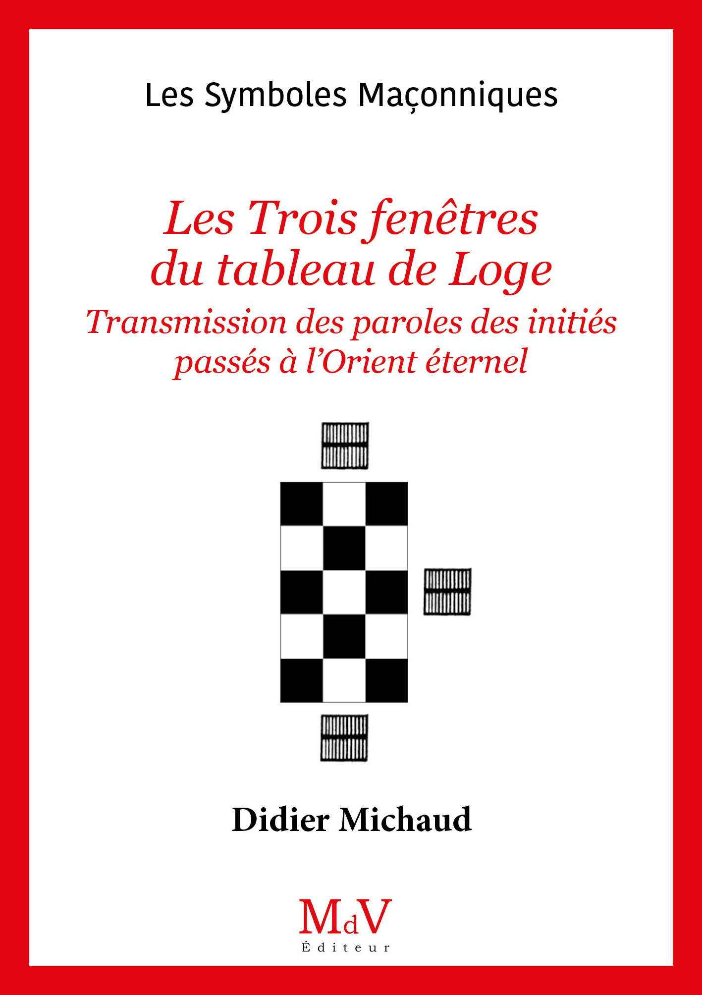 N.11 Les Trois fenêtres du Tableau de Loge
