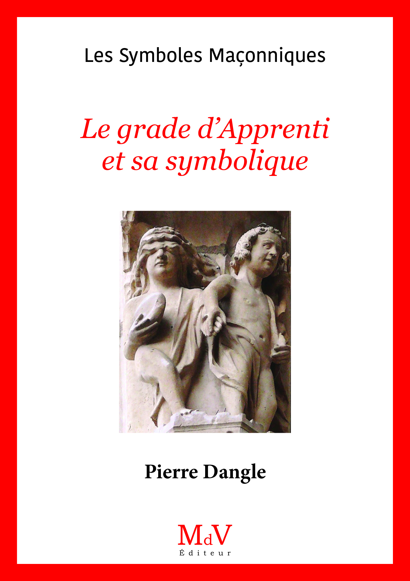 N.91 Le Grade d'Appprenti et sa symbolique