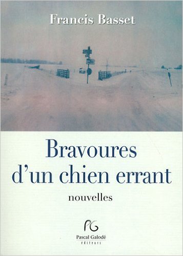 Bravoures d'un chien errant - nouvelles