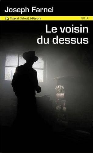 LE VOISIN DU DESSUS