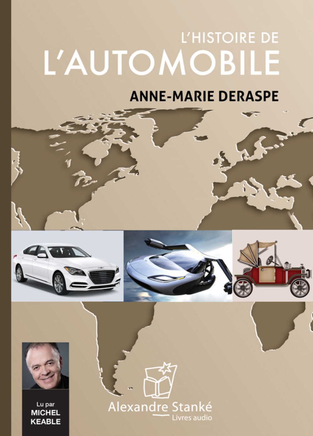 L'HISTOIRE DE L'AUTOMOBILE