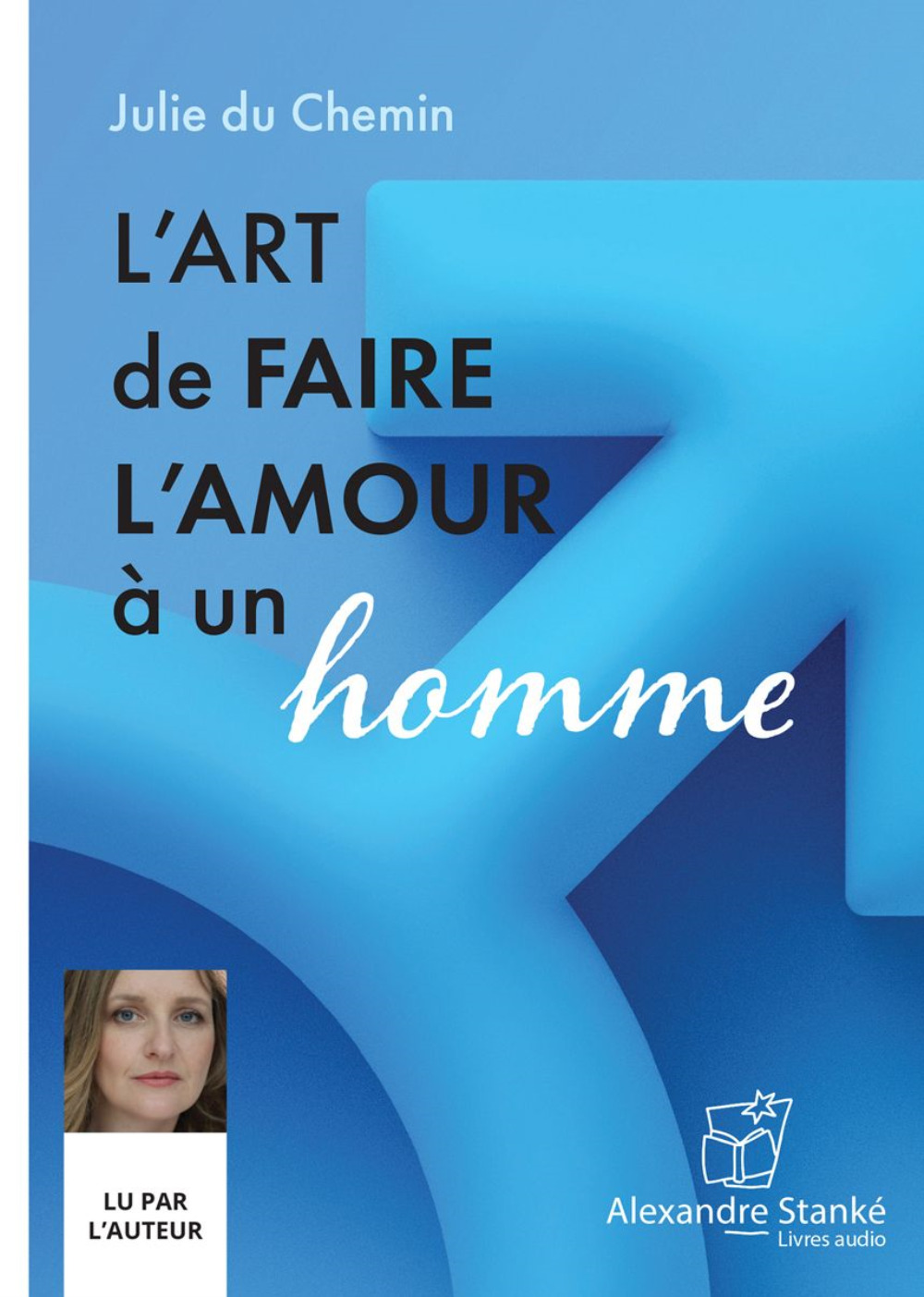 L'ART DE FAIRE L'AMOUR A UN HOMME