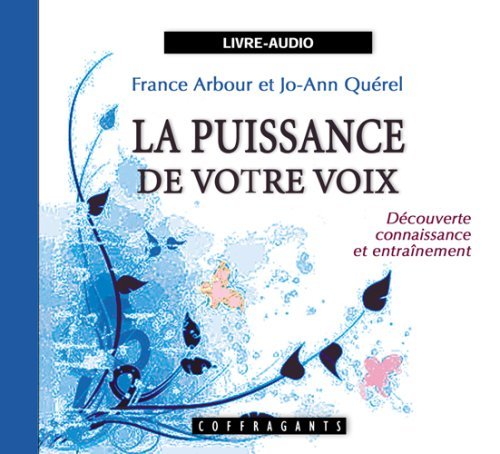 LA PUISSANCE DE VOTRE VOIX CD