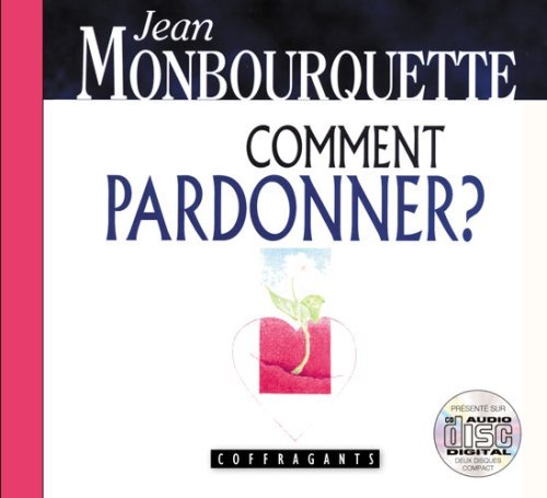 COMMENT PARDONNER ?