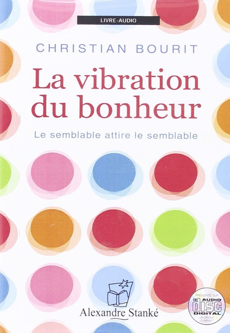 CD LA VIBRATION DU BONHEUR