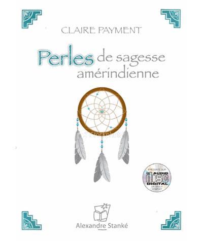 PERLES DE SAGESSE AMERINDIENNNE