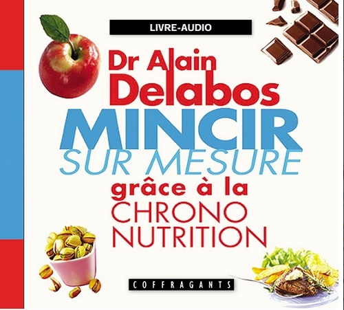 MINCIR SUR MESURE GRACE A LA CHRONO NUTRITION