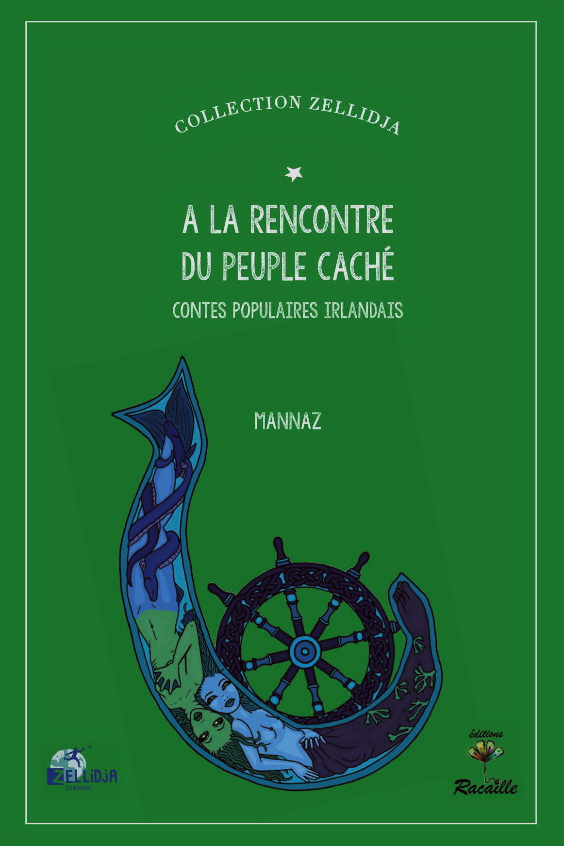 A la rencontre du peuple caché. Contes populaires irlandais