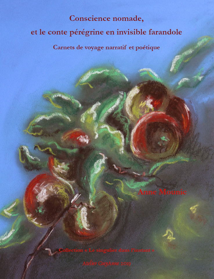 Conscience nomade, et le conte pérégrine en invisible farandole