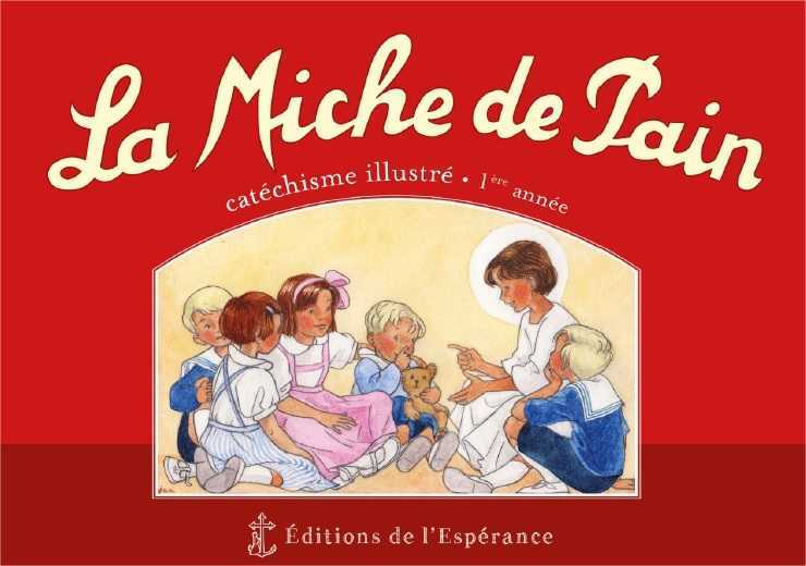La Miche de pain - Catéchisme illustré 1ère année